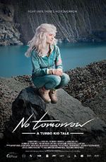 Watch Le Matos Feat. PAWWS: No Tomorrow - A Turbo Kid Tale Moviesjoy