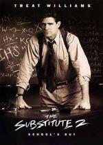 Watch The Substitute 2: School\'s Out Moviesjoy