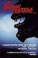 Watch Shadow Creature Moviesjoy
