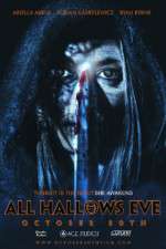 Watch All Hallows Eve October 30th Moviesjoy