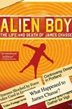 Watch Alien Boy: The Life and Death of James Chasse Moviesjoy