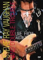 Watch Stevie Ray Vaughan & Double Trouble: Live from Austin, Texas Moviesjoy