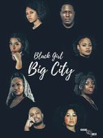 Watch Black Girl Big City 2 Moviesjoy