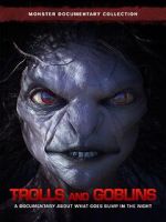 Watch Trolls and Goblins Moviesjoy