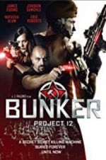 Watch Bunker: Project 12 Moviesjoy