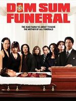 Watch Dim Sum Funeral Moviesjoy