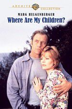 Watch Where Are My Children? Moviesjoy