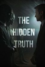 Watch The Hidden Truth Moviesjoy