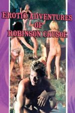 Watch The Erotic Adventures of Robinson Crusoe Moviesjoy