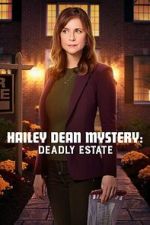 Watch Hailey Dean Mysteries: Deadly Estate Moviesjoy