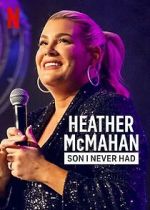 Watch Heather McMahan: Son I Never Had Moviesjoy