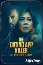 Watch The Dating App Killer: The Monica White Story Moviesjoy