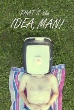 Watch That\'s the Idea, Man! Moviesjoy