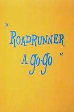 Watch Roadrunner a Go-Go Moviesjoy