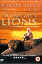 Watch To Walk with Lions Moviesjoy