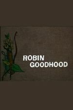Watch Robin Goodhood Moviesjoy