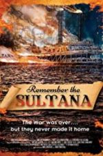 Watch Remember the Sultana Moviesjoy