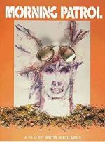 Watch Morning Patrol Moviesjoy