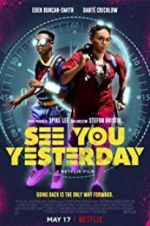 Watch See You Yesterday Moviesjoy
