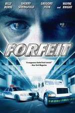 Watch Forfeit Moviesjoy