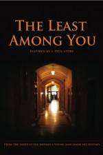 Watch The Least Among You Moviesjoy