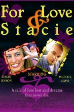 Watch For Love & Stacie Moviesjoy