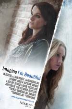 Watch Imagine I'm Beautiful Moviesjoy