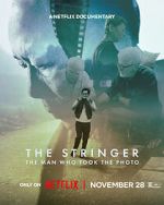 Watch The Stringer: The Man Who Took the Photo Moviesjoy