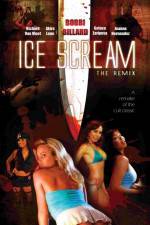 Watch Ice Scream: The ReMix Moviesjoy