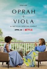 Watch Oprah + Viola: A Netflix Special Event (TV Special 2022) Moviesjoy