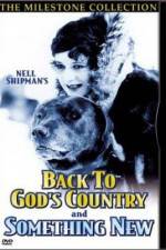 Watch Back to God's Country Moviesjoy