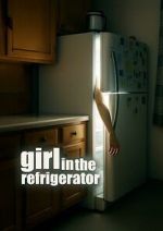 Watch Girl in the Refrigerator Moviesjoy