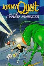 Watch Jonny Quest Versus the Cyber Insects Moviesjoy
