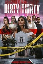 Watch Dirty Thirty Moviesjoy