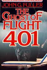 Watch The Ghost of Flight 401 Moviesjoy
