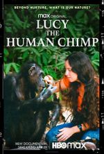 Watch Lucy, the Human Chimp Moviesjoy
