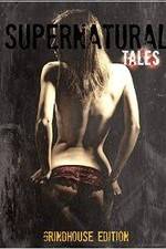 Watch Supernatural Tales Moviesjoy