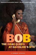 Watch Bob the Drag Queen: Live at Caroline\'s (TV Special 2020) Moviesjoy