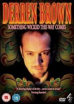 Watch Derren Brown: Something Wicked This Way Comes Moviesjoy