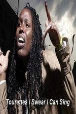 Watch Tourettes I Swear I Can Sing Moviesjoy