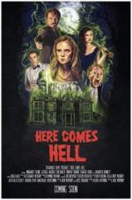 Watch Here Comes Hell Moviesjoy