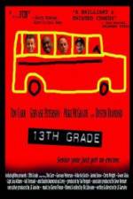 Watch 13th Grade Moviesjoy