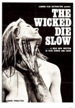 Watch The Wicked Die Slow Moviesjoy