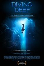 Watch Diving Deep: The Life and Times of Mike deGruy Moviesjoy