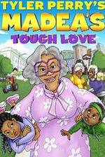 Watch Tyler Perry's Madea's Tough Love Moviesjoy