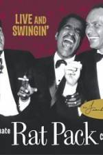 Watch Live and Swingin' The Ultimate Rat Pack Collection Moviesjoy