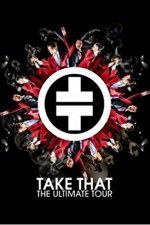 Watch Take That The Ultimate Tour Moviesjoy