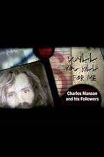 Watch Will You Kill for Me Charles Manson and His Followers Moviesjoy
