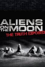 Watch Aliens on the Moon: The Truth Exposed Moviesjoy