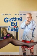 Watch Getting Ed Laid Moviesjoy